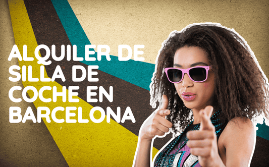 Alquiler de Sillas de Coche en Barcelona: La Experiencia de Bubu
