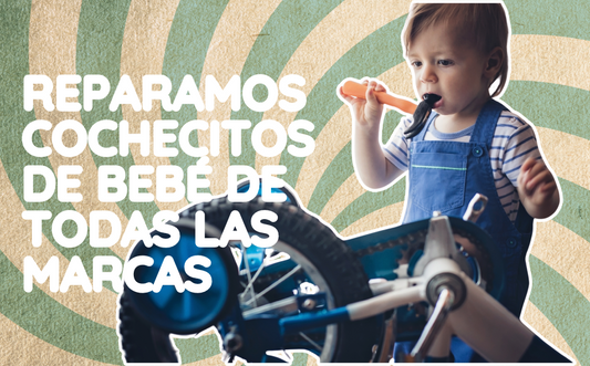 ¡BUBU Repara Todos los Carritos de Bebé en España de todas las marcas!